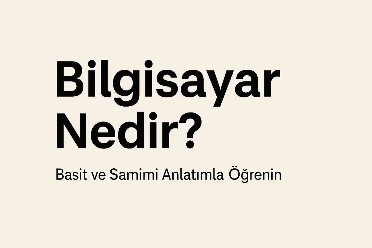 bilgisayar nedir